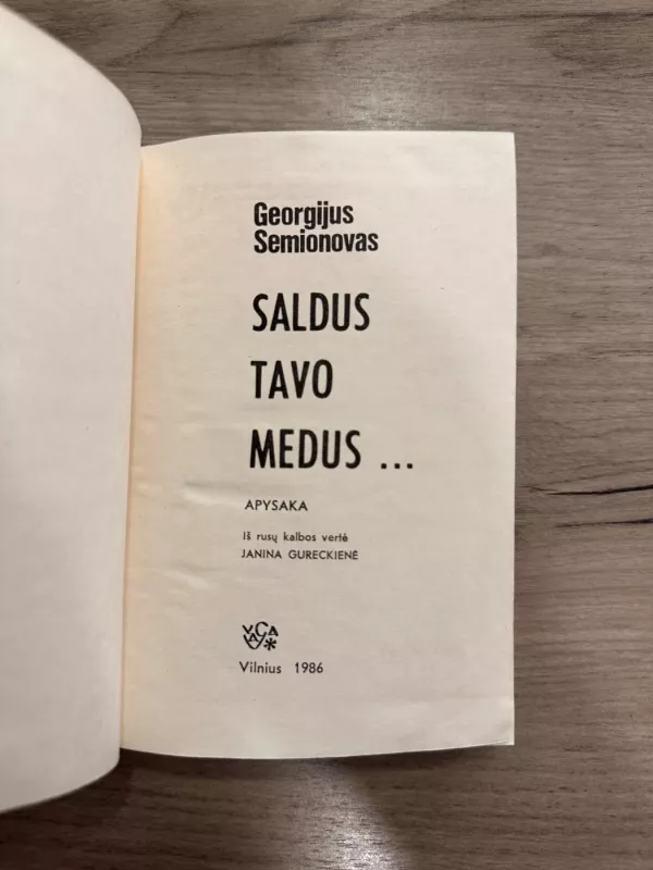 Saldus tavo medus... - Georgijus Semionovas, knyga 3