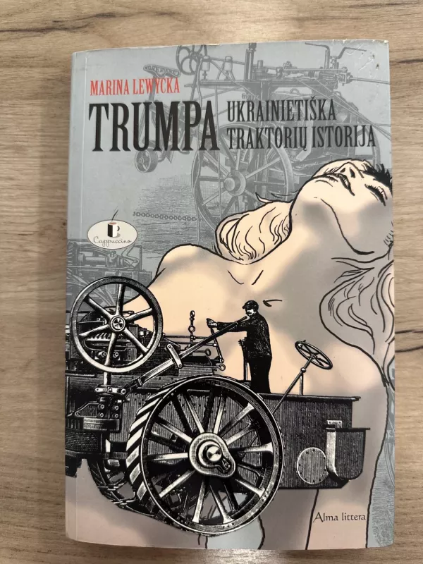 Trumpa ukrainietiška traktorių istorija - Marina Lewycka, knyga 2