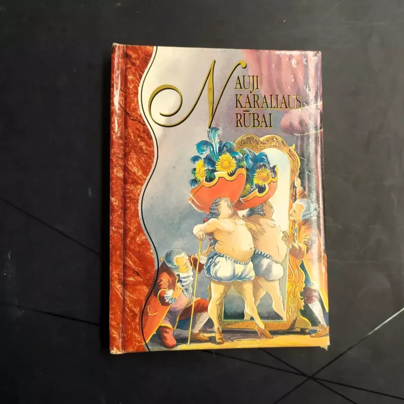 Nauji karaliaus rūbai - Hansas Kristianas Andersenas, knyga 2