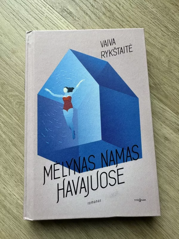 Mėlynas namas Havajuose - Vaida Rykštaitė, knyga 2