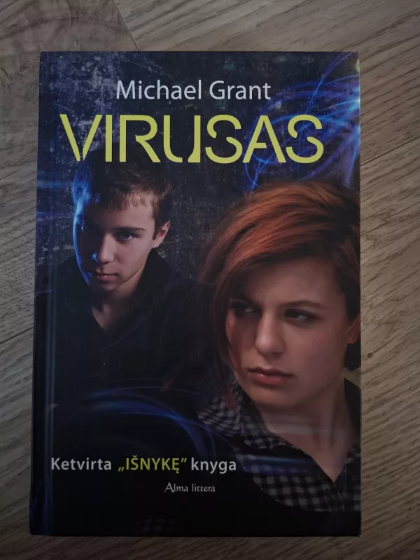 Išnykę (1-4 dalys) - Michael Grant, knyga 6