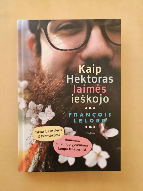 Kaip Hektoras laimės ieškojo - Francois Lelord, knyga 2