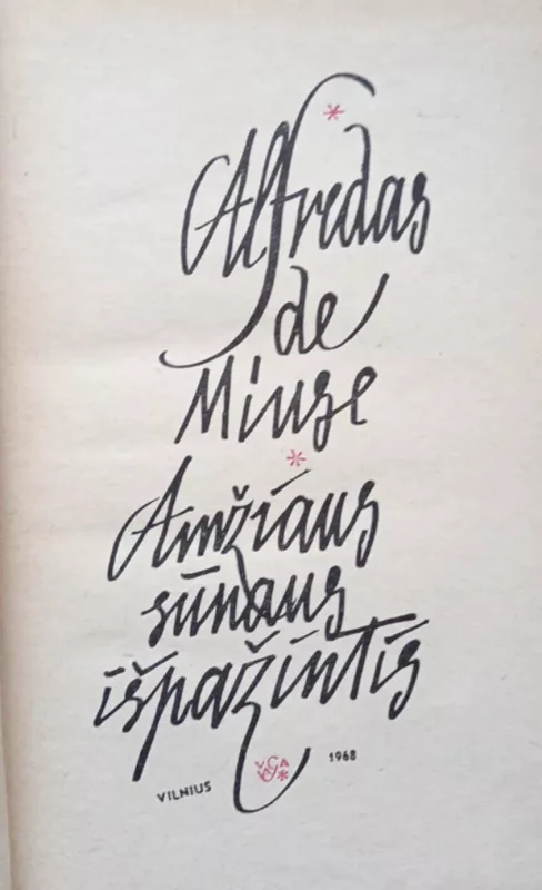 Amžiaus sūnaus išpažintis - Alfredas De Miuse, knyga 4