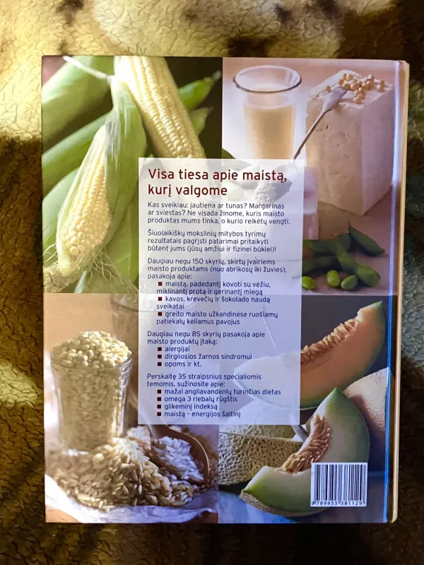 Sveikos mitybos vadovas. Maistas gydo. Maistas kenkia. - Dr. Rosemary Stanton, knyga 3