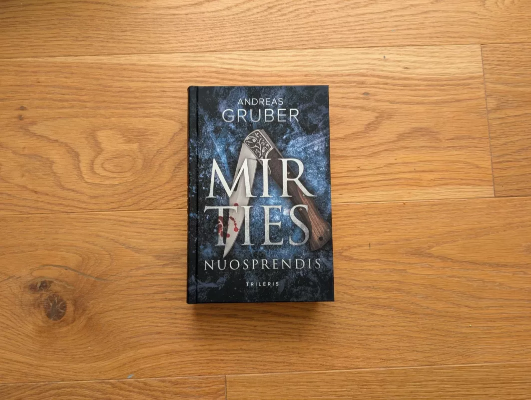 Mirties nuosprendis - Andreas Gruber, knyga 2
