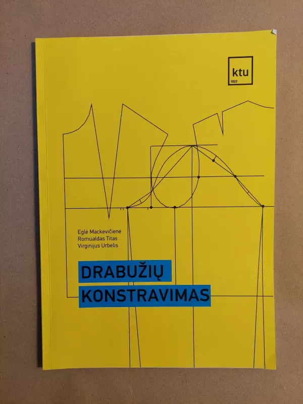 Drabužių konstravimas - 978-9955-25-613-7, Eglė Mackevičienė, Romualdas Titas, Virginijus Urbelis, knyga 2
