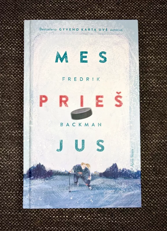 Mes prieš jus - Fredrik Backman, knyga 2