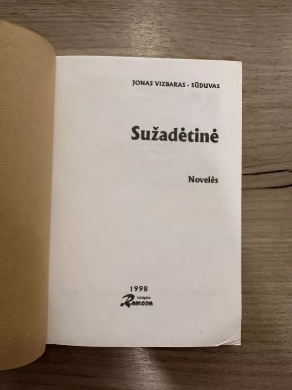 Sužadėtine. Novelės - Jonas Vizbaras-Sūduvas, knyga 3