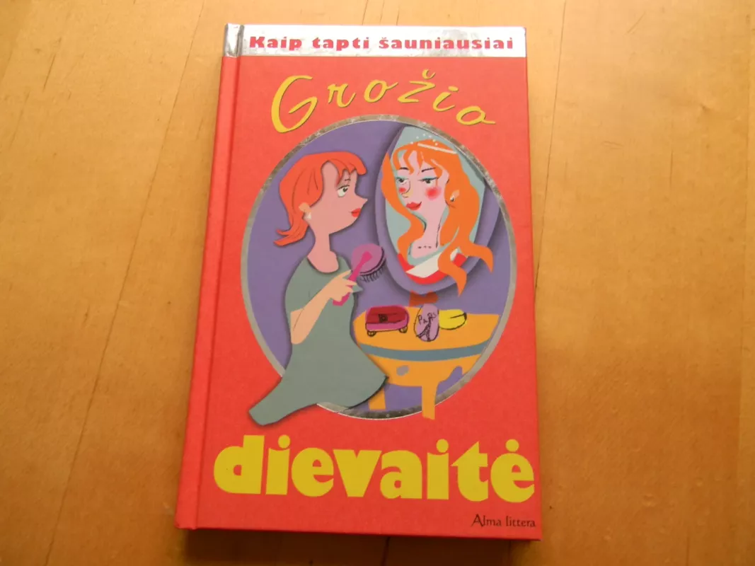 Grožio dievaitė. Kaip tapti šauniausiai - Sally Jeffrie, knyga 2