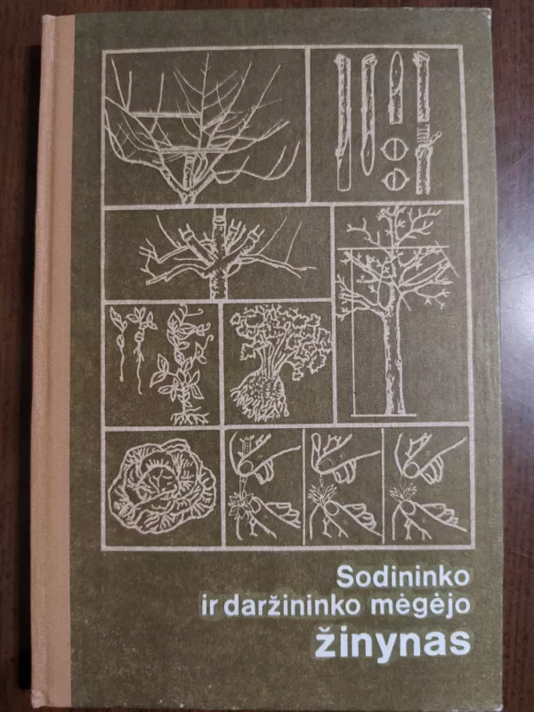 Sodininko ir daržininko mėgėjo žinynas - Petkevičienė L. ir kiti (sudarytojai), knyga 2
