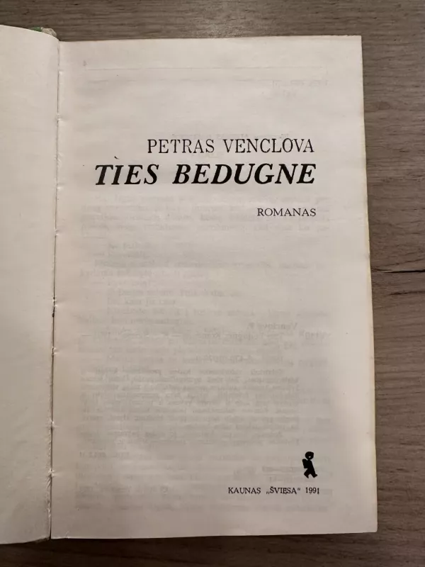 Ties bedugne - Petras Venclovas, knyga 3