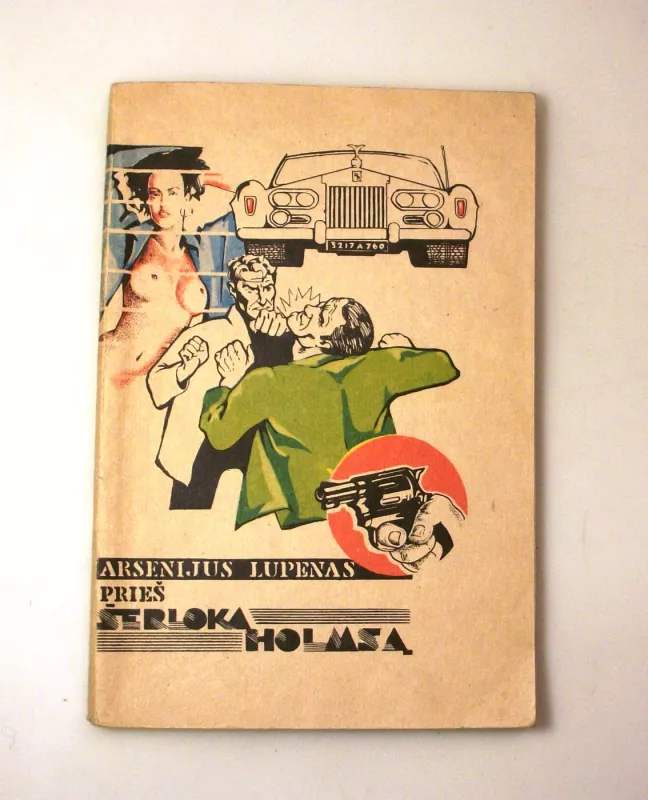 Arsenijus Lupenas prieš Šerloką Holmsą - M. Leblanas, knyga 2