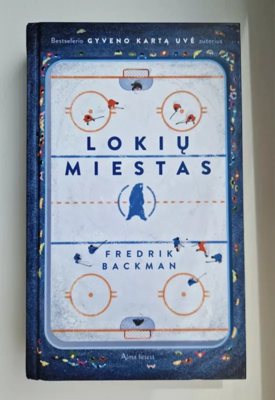 Lokių miestas - Fredrik Backman, knyga 2
