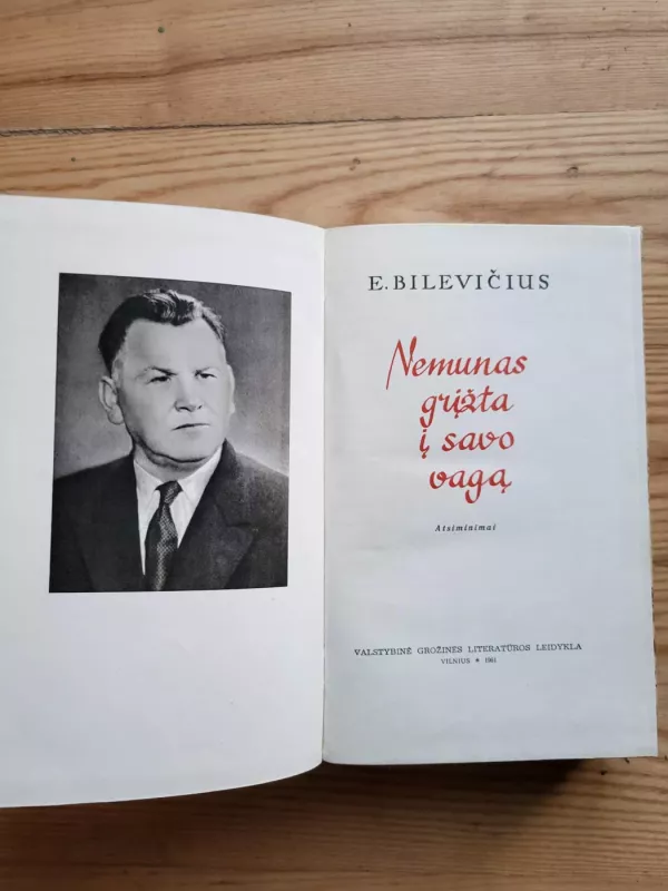 Nemunas grįžta į savo vagą - E. Bilevičius, knyga 3