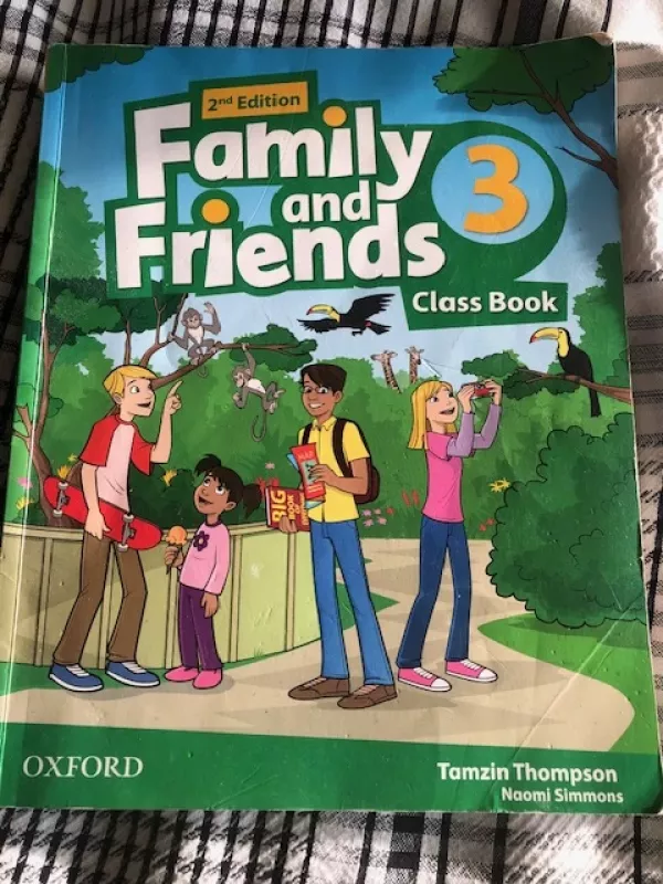Šeima ir draugai 3 (vadovėlis anglų k) - Tamzin Thomson, Naomi Simmons, knyga 2