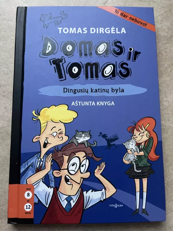 Domas ir Tomas, 8 knyga. Dingusių katinų byla - Tomas Dirgėla, knyga 2