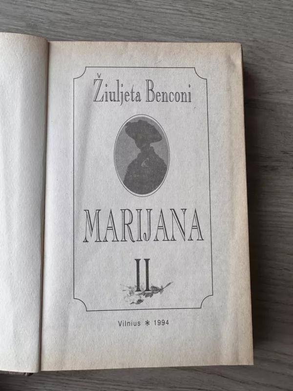 Marijana. II knyga - Žiuljeta Benconi, knyga 3