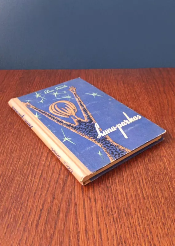 Luna-parkas - Elza Triole, knyga 3