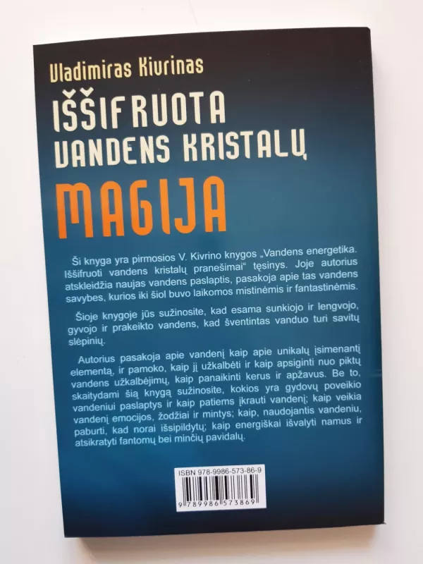 Iššifruota vandens kristalų magija - Vladimiras Kiurinas, knyga 3