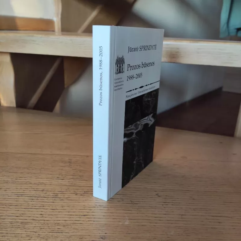 Prozos būsenos 1988-2005 - Jūratė Sprindytė, knyga 5