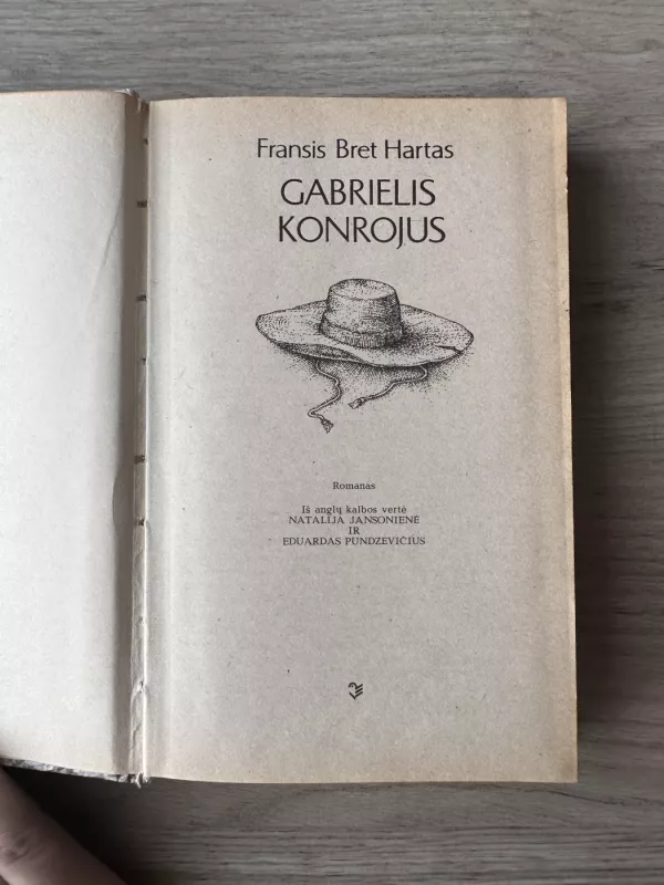 Gabrielis Konrojus - Fransis Bret Hartas, knyga 3