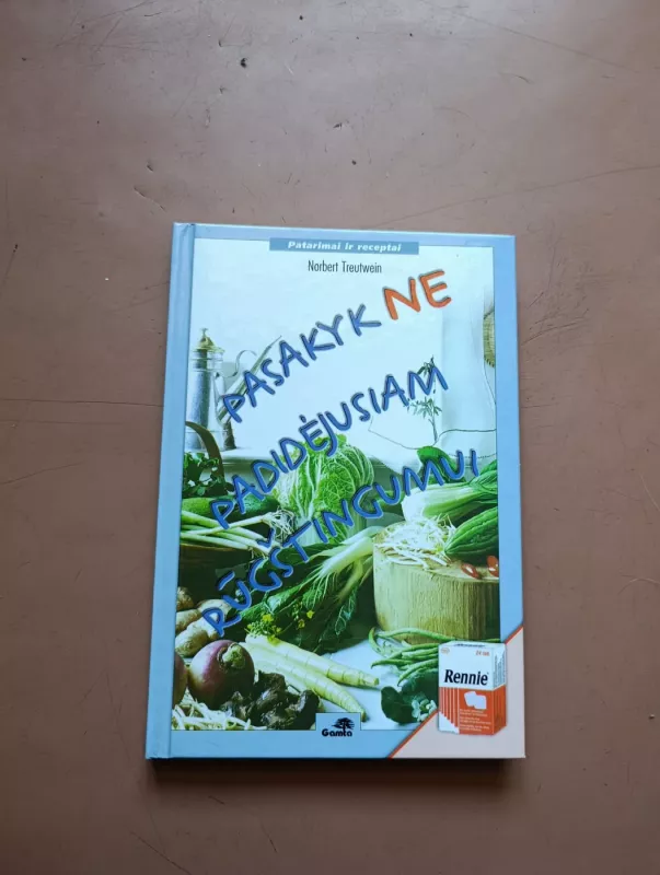 Pasakyk ne padidėjusiam rūgštingumui - Norbert Treutwein, knyga 2
