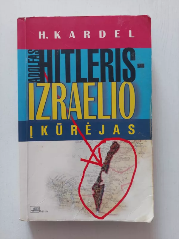 Adolfas Hitleris - Izraelio įkūrėjas - Henneck Kardel, knyga 2