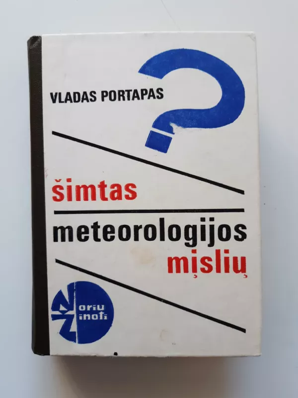Šimtas meteorologijos mįslių - Vladas Portapas, knyga 2