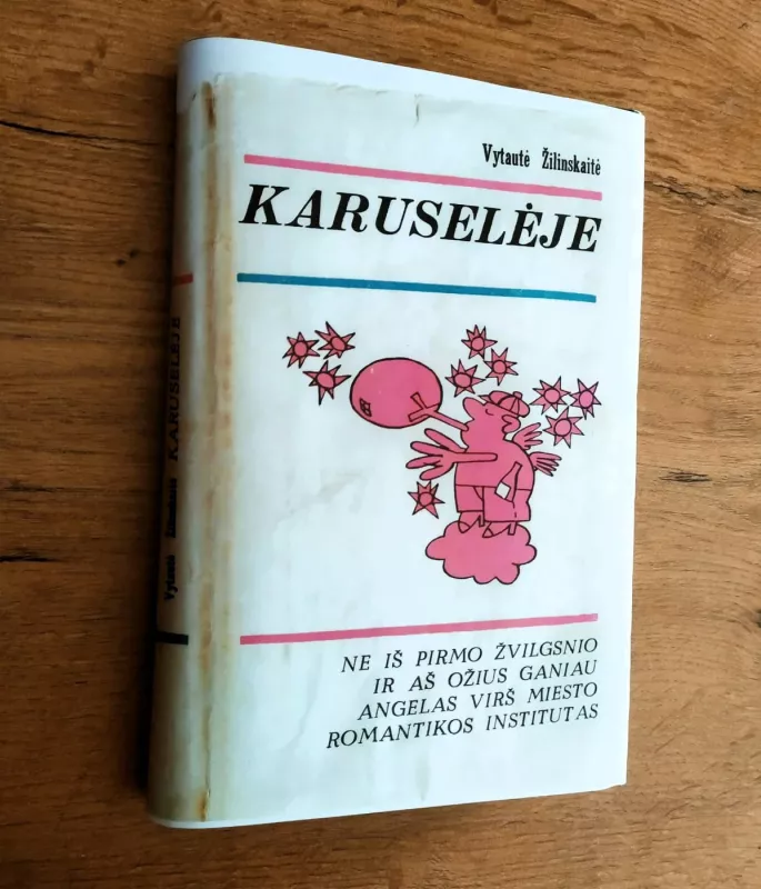 Karuselėje - Vytautė Žilinskaitė, knyga 2