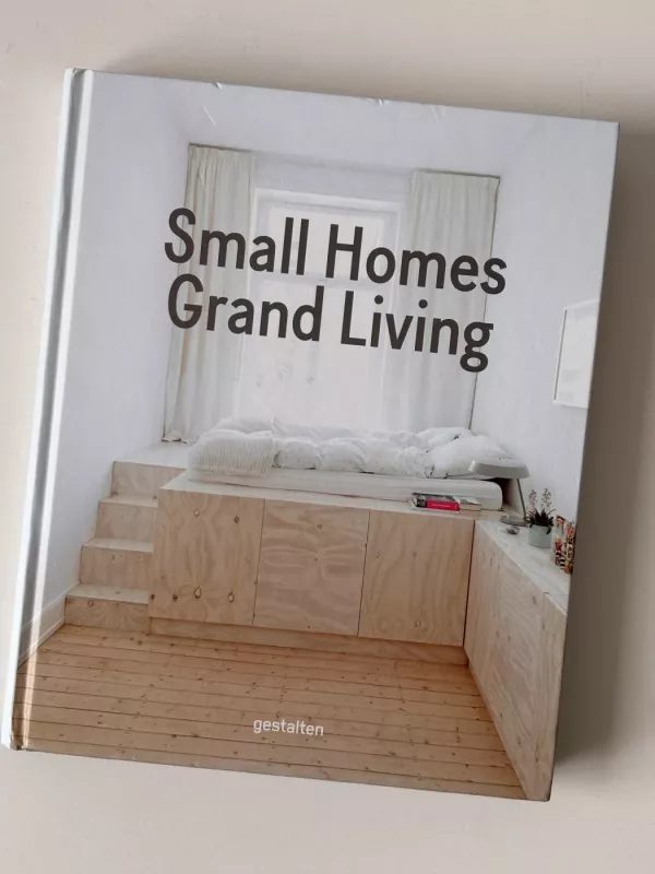 Small homes grand living - Gestalten , knyga 2