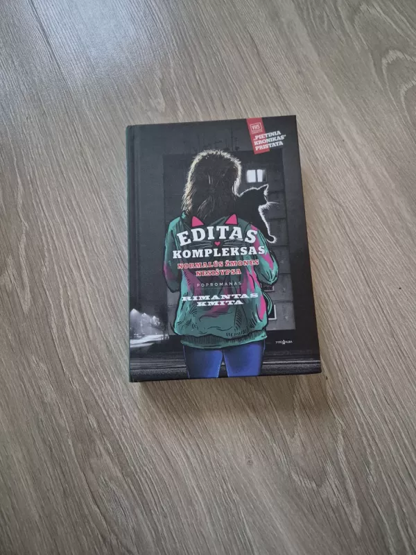 EDITAS KOMPLEKSAS. Normalūs žmonės nesišypsa - Rimantas Kmita, knyga 2
