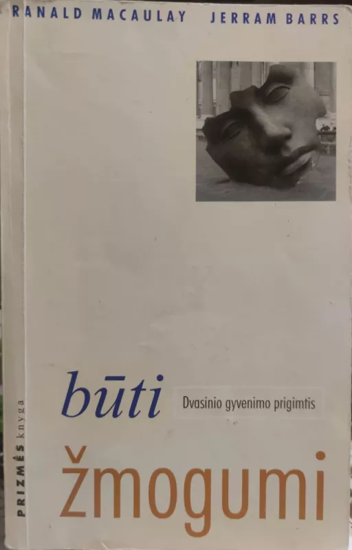 Buti zmogumi - R. Macaulay, J. Barrs, knyga 2