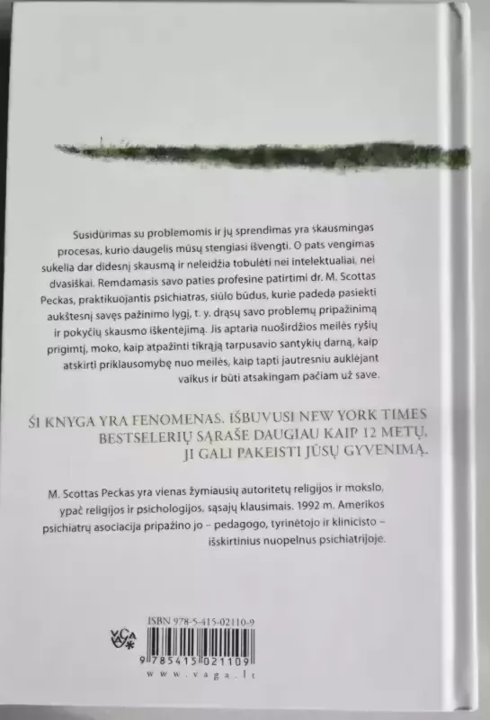 Nepramintuoju taku. Naujoji meilės, tradicinių vertybių ir dvasinio tobulėjimo psichologija - M. Scott Peck, knyga 3
