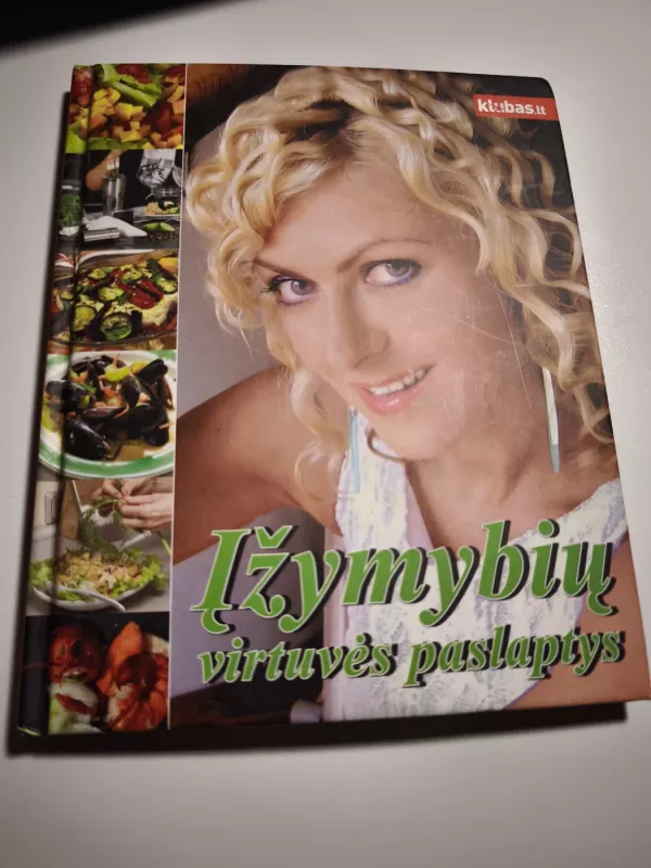 Įžymybių virtuvės paslaptys - Jūratė Šimanskyte, knyga 2