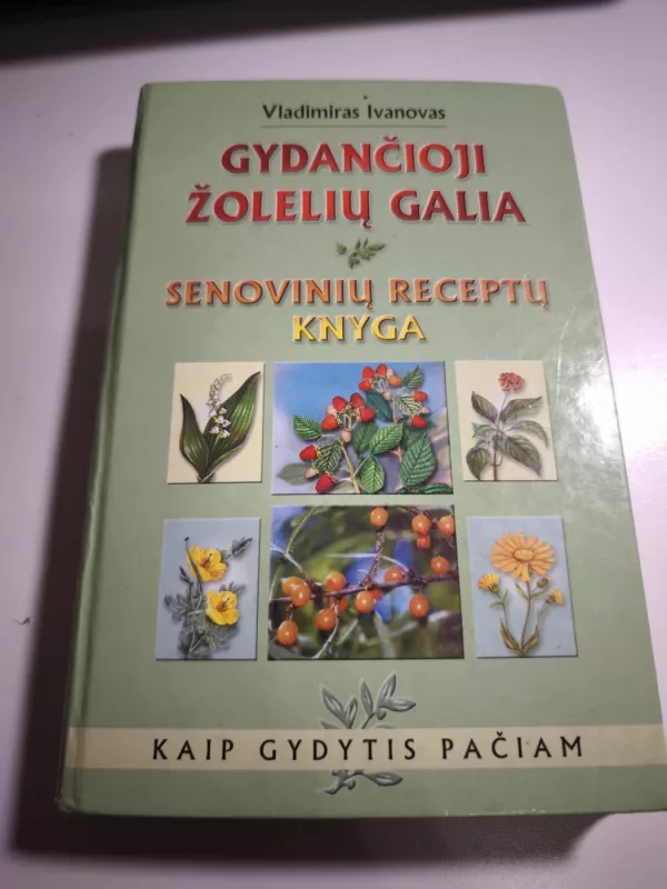 Gydančioji žolelių galia - Vladimiras Ivanovas, knyga 2