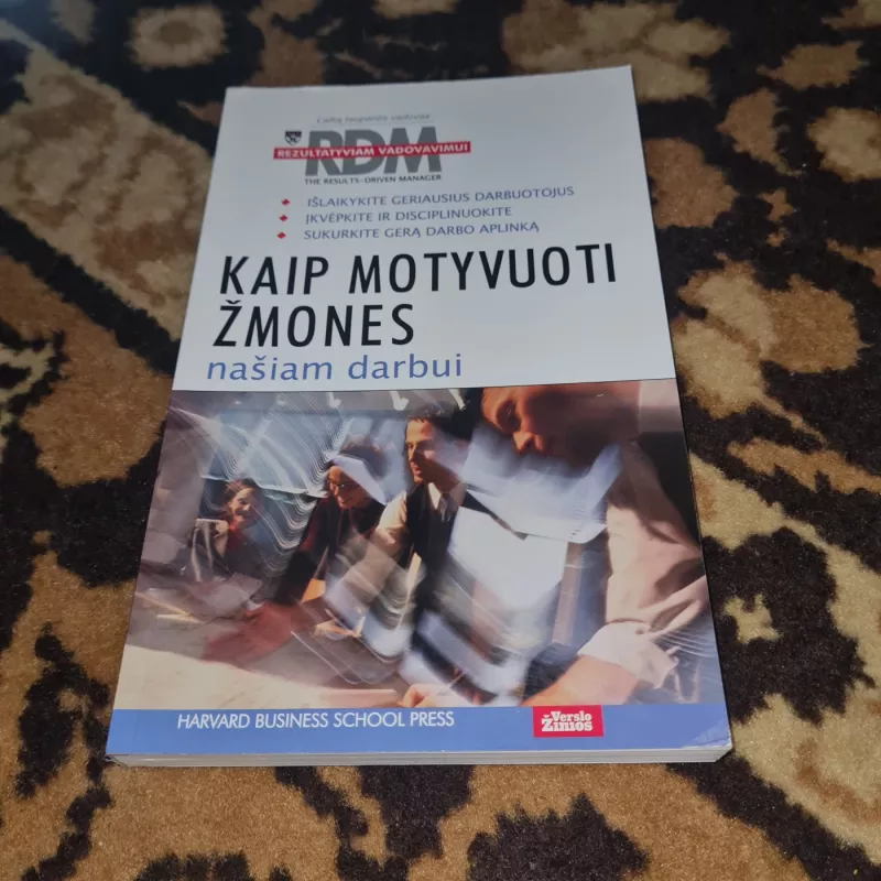 Kaip motyvuoti žmones našiam darbui - Autorių Kolektyvas, knyga 2