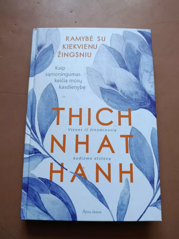 Ramybė su kiekvienu žingsniu - Thich Nhat Han, knyga 2