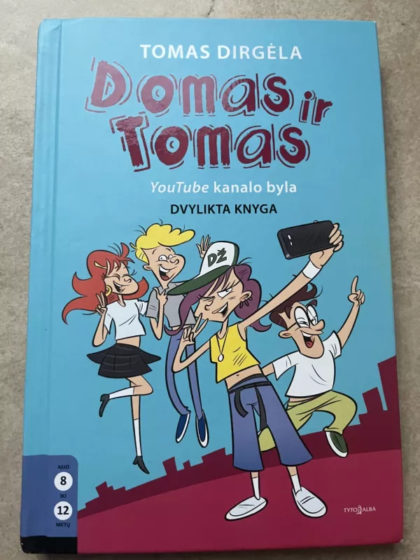 Domas ir Tomas - YouTube kanalo byla - Tomas Dirgėla, knyga 2