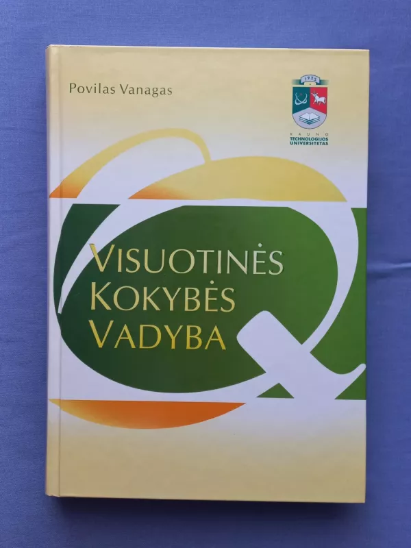 Visuotinės kokybės vadyba - Povilas Vanagas, knyga 2