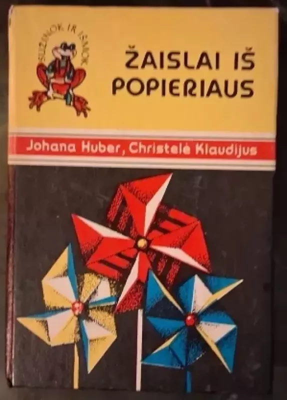 Žaislai iš popieriaus - Johana Huber, knyga 2