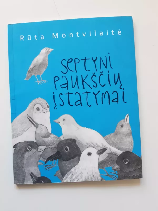 Septyni paukščių įstatymai - Rūta Montvilaitė, knyga 2