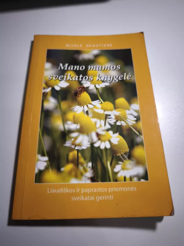 Mano mamos sveikatos knygelė - Nijolė Degutienė, knyga 2