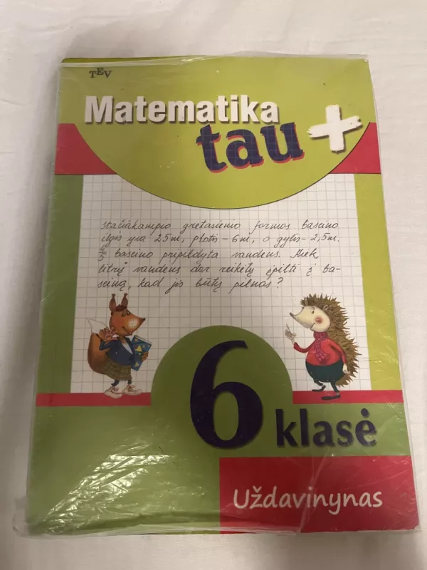 Matematika tau 6 klasė Uždavinynas - Kornelija Intienė, Vida Meškauskaitė, Žydrūnė Stundžienė, knyga 2