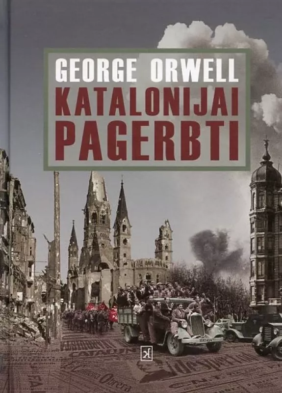 Katalonijai pagerbti - George Orwell, knyga 2