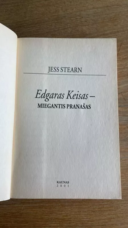 Edgaras Keisas-miegantis pranašas - Stearn Jess, knyga 3