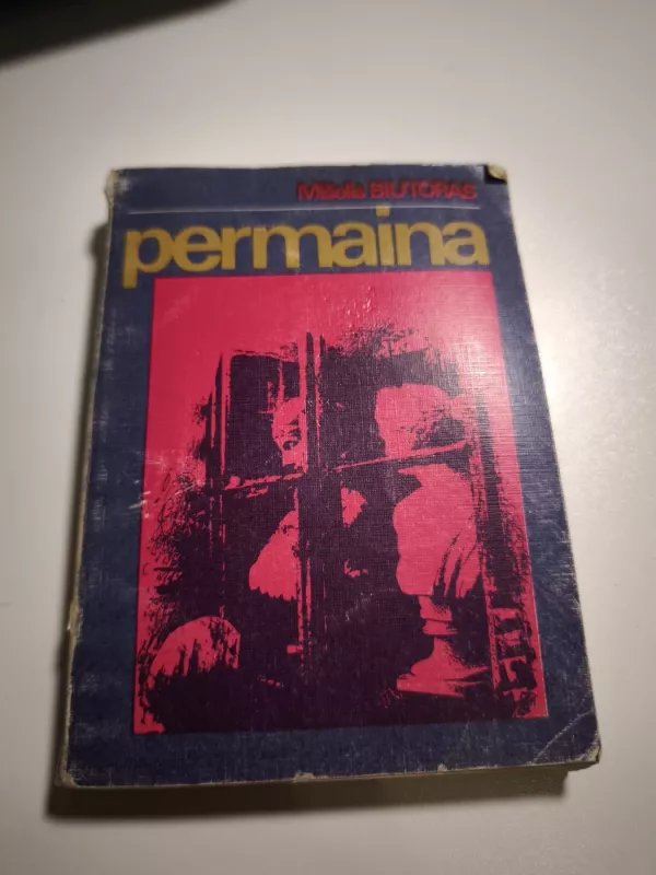 Permaina - Mišelis Biutoras, knyga 2