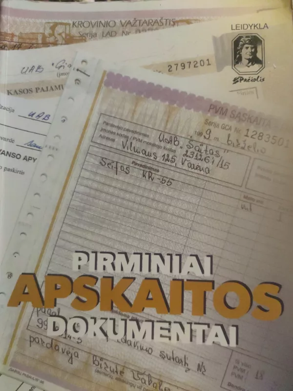 Pirminiai apskaitos dokumentai - Autorių Kolektyvas, knyga 2