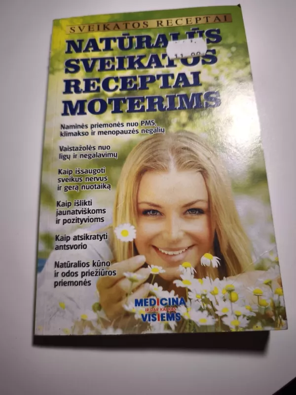 Natūralūs sveikatos receptai moterims - Gailina Kavaliauskienė, knyga 2