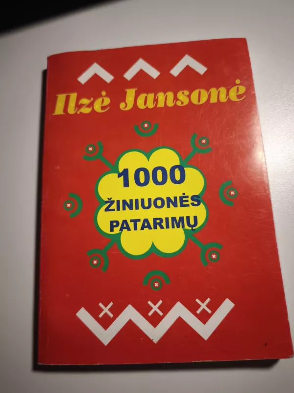 1000 Žiniuonės patarimų - Ilzė Jansonė, knyga 2