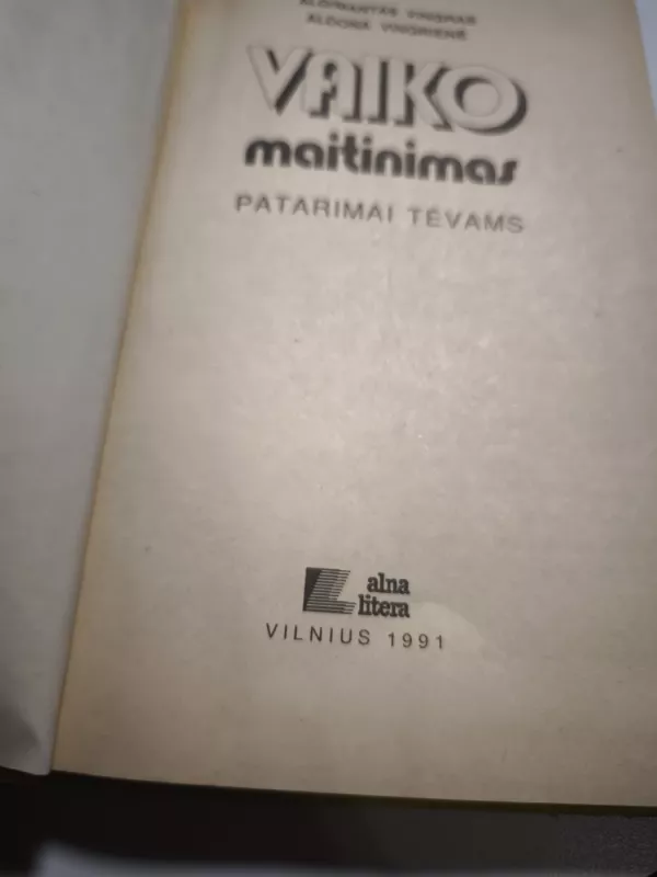 Vaiko maitinimas - Algimantas Vingras, knyga 4